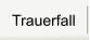 Trauerfall