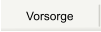 Vorsorge
